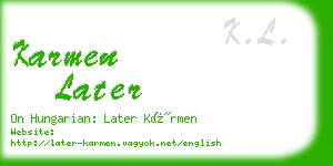 karmen later business card